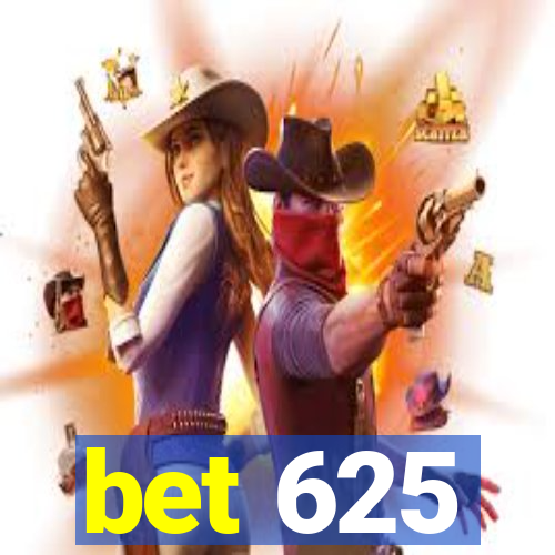 bet 625